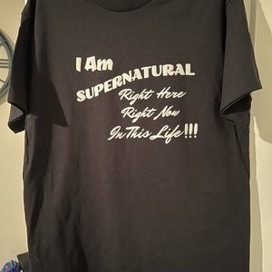 Black “I am Supernatural “ T shirt